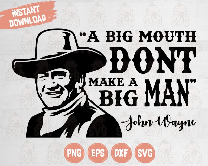 John Wayne, The Duke Svg Cut File for Cricut and Silhouette