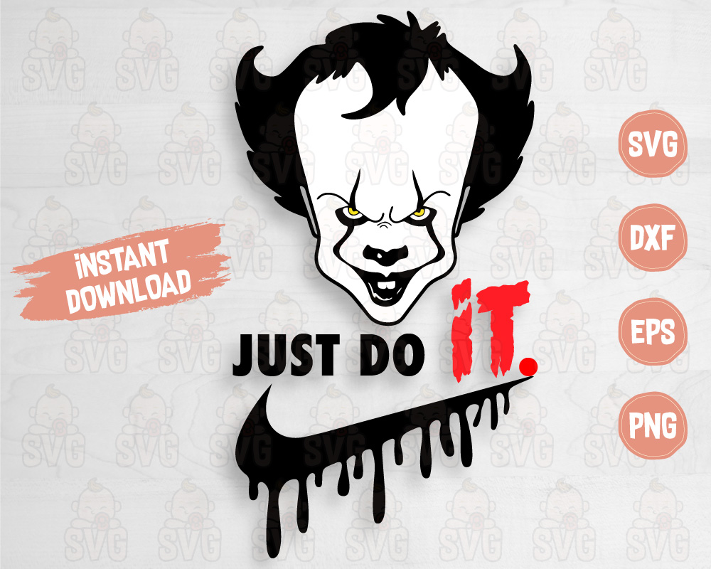 Funny Pennywise Nike Just Do It SVG Horror Cut File - Svg Baby