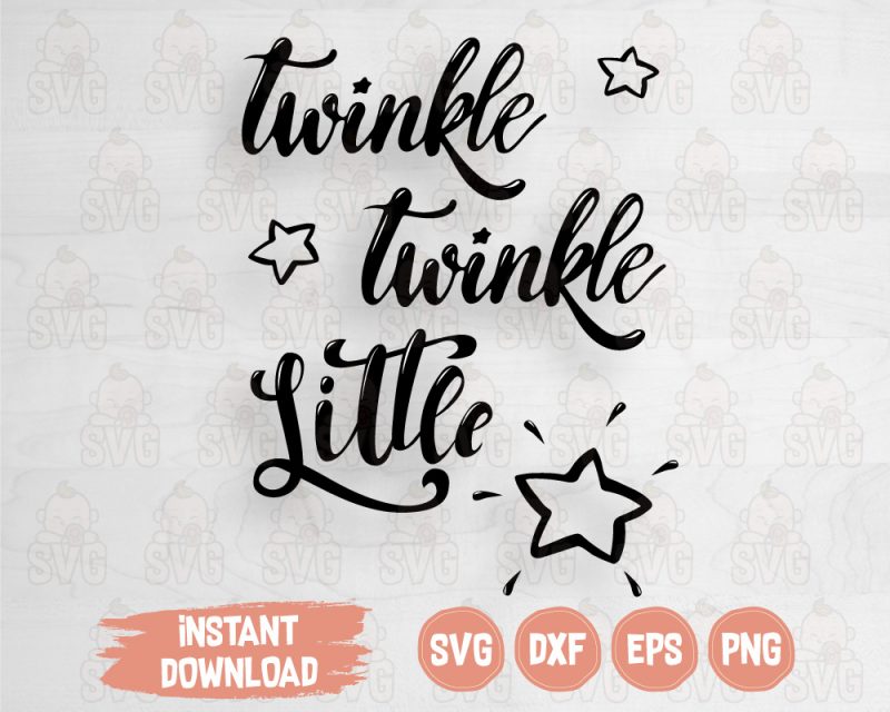 Twinkle Twinkle Little Star Svg Cut File for Cricut and Silhouette