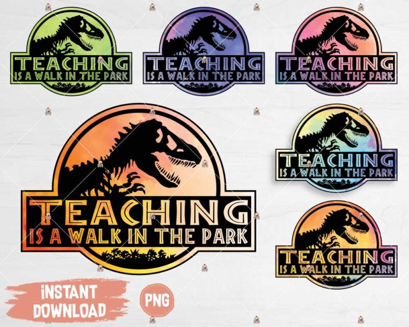 Teaching is a walk in the park Jurassic Park Watercolor Style